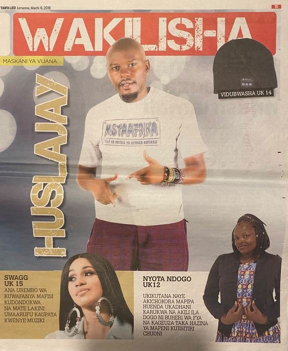Taifa Leo Wakilisha cover feature on Huslajay, 6 March 2018
