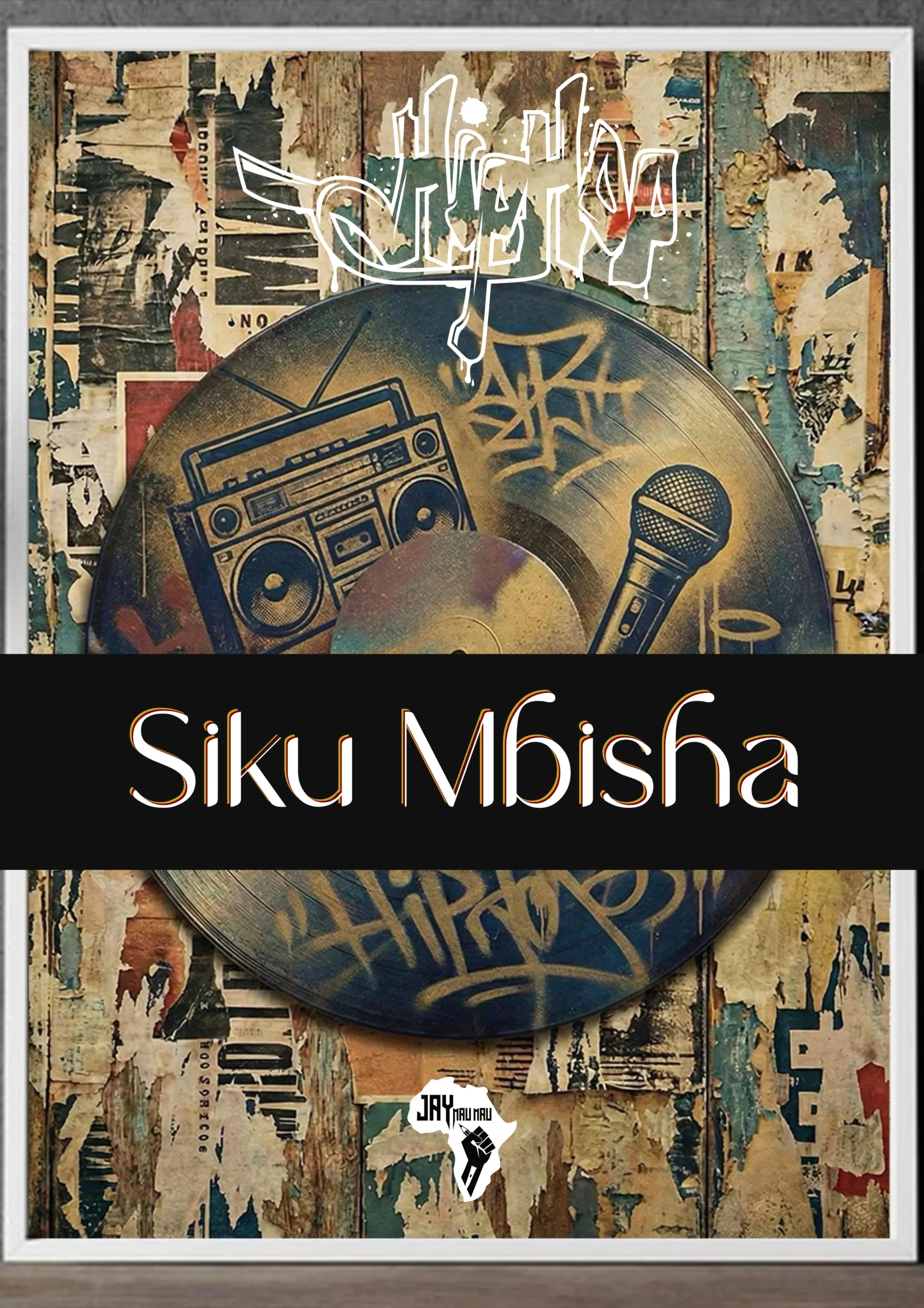 Siku Mbisha — A Hip-Hop Poem, cover